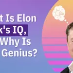 ¿Cuál es el coeficiente intelectual de Elon Musk?
